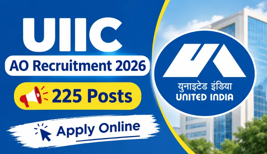 UIIC AO Bharti 2026 Gujrat: 225 જગ્યાઓ માટે ભરતી, લાયકાત, ફી અને Online Apply UIIC AO Bharti 2026 Gujrat