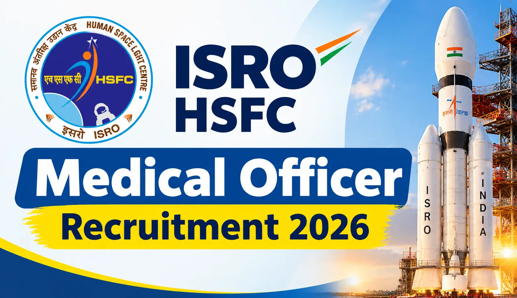 ISRO HSFC Medical Officer Recruitment 2026
